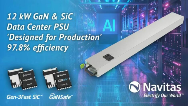 GaN+SiC混合設計！納微全球首發(fā)97.8%超高效12kW AI服務器電源